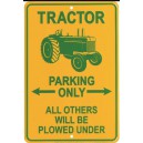 Bord None Tractor parking only TTF1110 Tractorfreak